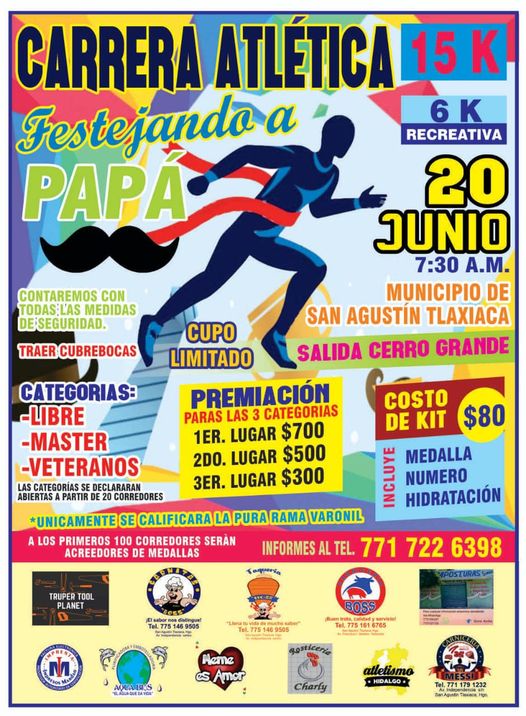 CARRERA 15K Y 6K “FESTEJANDO A PAPÁ” 20 JUNIO 20...
