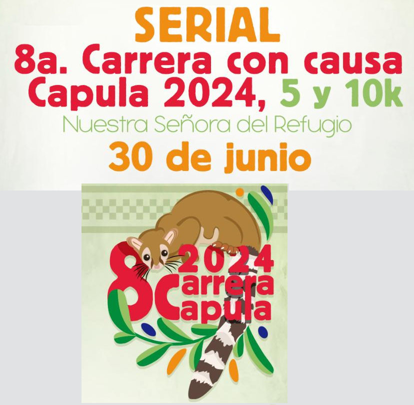 8ava CARRERA 5K CON CAUSA CAPULA CARRERA NUESTRA SEÑORA DEL REFUGIO