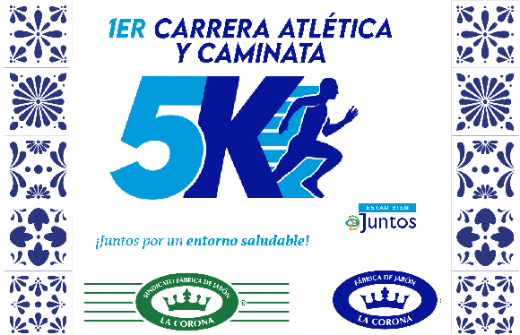 1A. CAMINATA RECREATIVA "LA CORONA" ¡JUNTOS POR UN ENTORNO SALUDABLE!