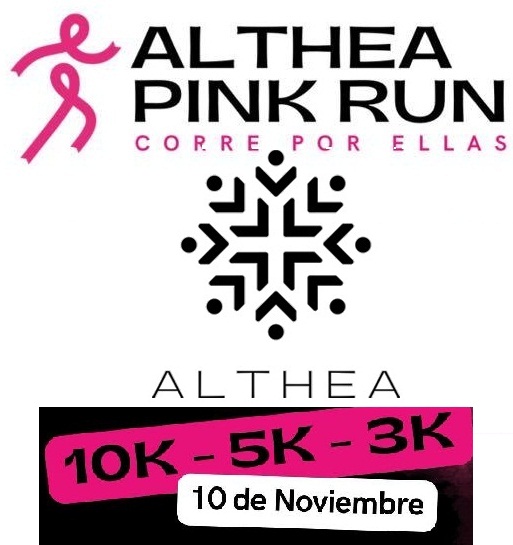 10K CARRERA ALTHEA PINK RUN-2024 CARRERA CORRE POR ELLAS ALTHEA
