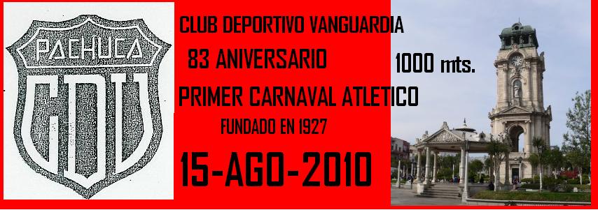 CARNAVAL DE LOS MIL METROS 83 ANIVERSARIO CLUB VANGUARDIA