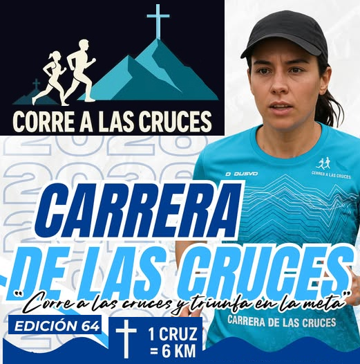 64ava. EDICION 5.8K LAS CRUCES 1 CRUZ 5.8K CARRERA LAS CRUCES 2026