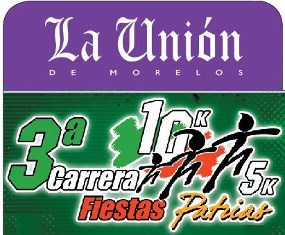 3a. CARRERA FIESTAS PATRIAS LA UNION 5k La Union de Morelos y Sport City   5 km.