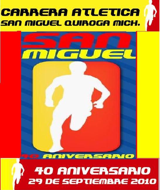 40 ANIVERSARIO CARRERA  SAN MIGUEL CARRERA San Miguel , Quiroga