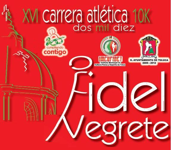 16ava.CARRERA FIDEL NEGRETE 2010 FIDEL NEGRETE 10 km.