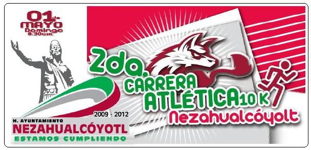 2a.CARRERA ATLETICA 10K NEZA NEZAHUALCOYOTL 2011