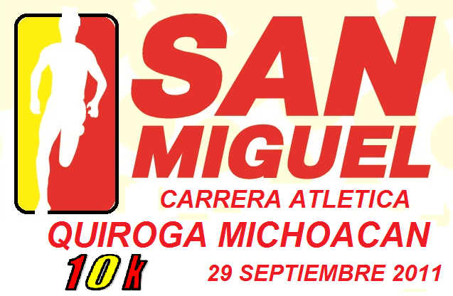 SAN MIGUEL 10K QUIROGA MICHOACAN 2011 Carrera San Miguel 10k Quiroga.