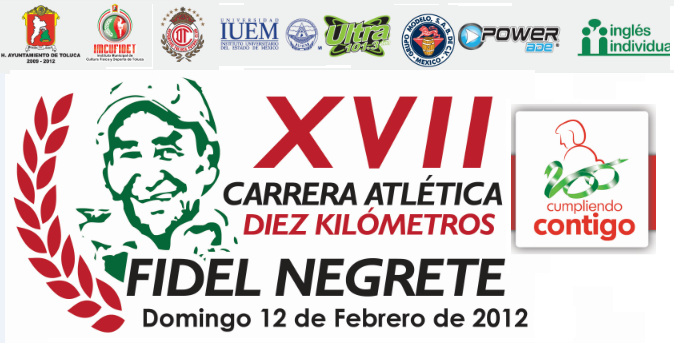 CARRERA FIDEL NEGRETE 2012 XVII CARRERA 10k. FIDEL NEGRETE 2012