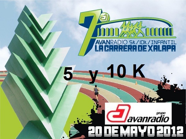 7a CARRERA AVANRADIO 5 KM. la Carrera de la XALAPA, AVANRADIO