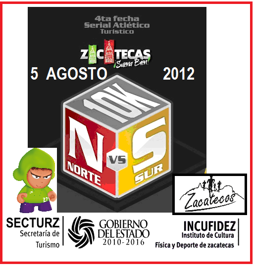 2a. CARRERA  NORTE -- SUR  ZACATECAS  10 KM. 4a.Fecha Serial Atletico Turistico, Norte-Sur Zacatecas
