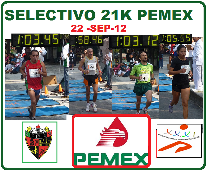 SELECTIVO PAMEX 21K MEDIO MARATON SELECTIVO PEMEX