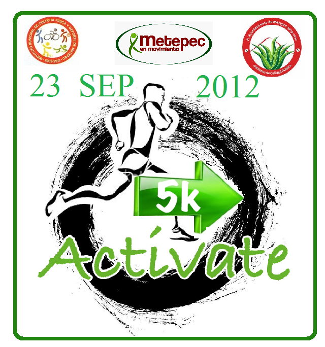 1a.CARRERA  " ACTIVATE " 5km. METEPEC 1a.Carrera  ACTIVATE 5 k.