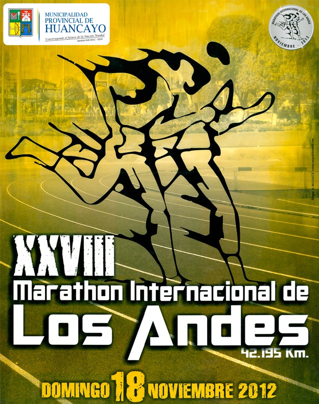 XXVIII MARATHON INTERNACIONAL LOS ANDES Marathon Internacional "los Andes" Huancayo, Peru