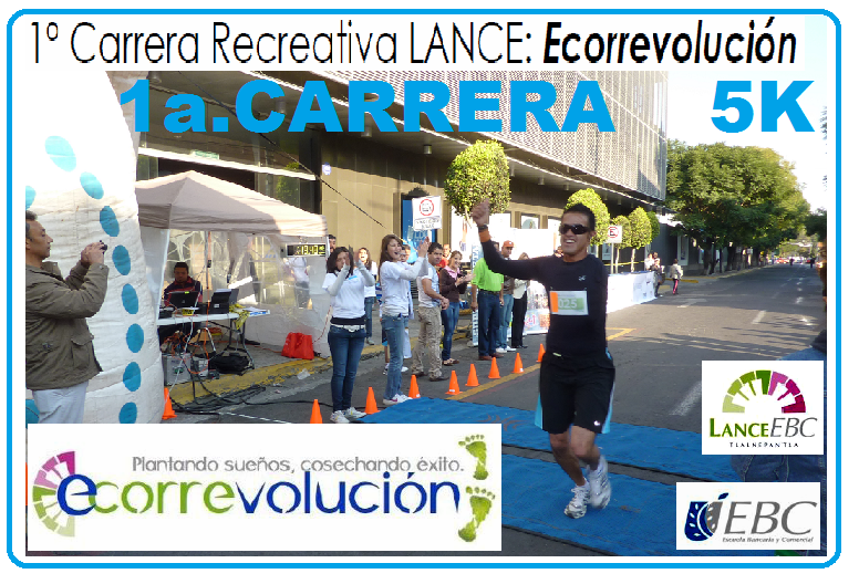 1a.CARRERA LANCE,ECORREVOLUCION 1a.Carrera 5 km. Lance, Ecorrevolucion