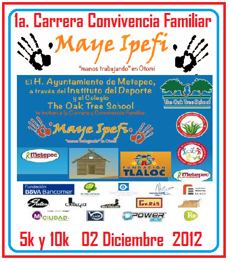1a.CARRERA " MAYE IPEFI " 5 Y 10K " Maye Ipefi " 5 y 10k Deporte Mpal. de Metepec