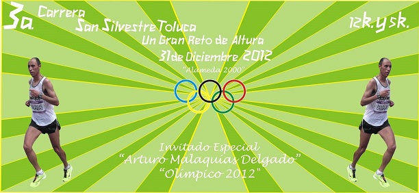 3a.CARRERA SAN SILVESTRE, TOLUCA 12K Y 5K San Silvestre Toluca, 12k y 5k Zona Maraton