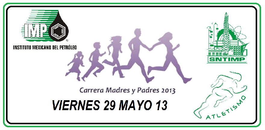 CARRERA "PADRES Y MADRES" 2013 Carrera Atletica, Varonil 7km. Y Femenil 4.2