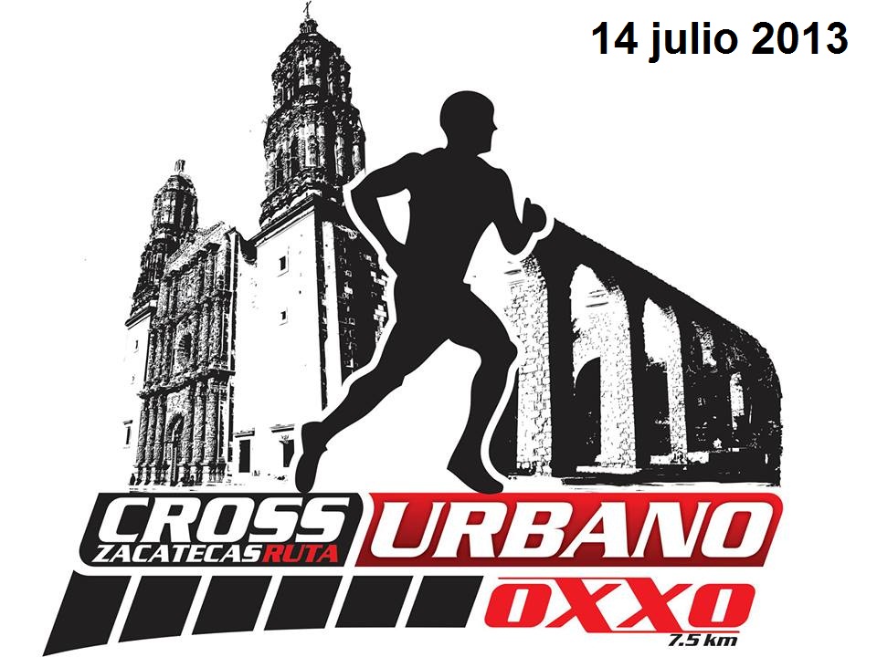 1a.CARRERA CROSS URBANO, ZACATECAS 7.5K CORRE ZACATECAS Y OXXO