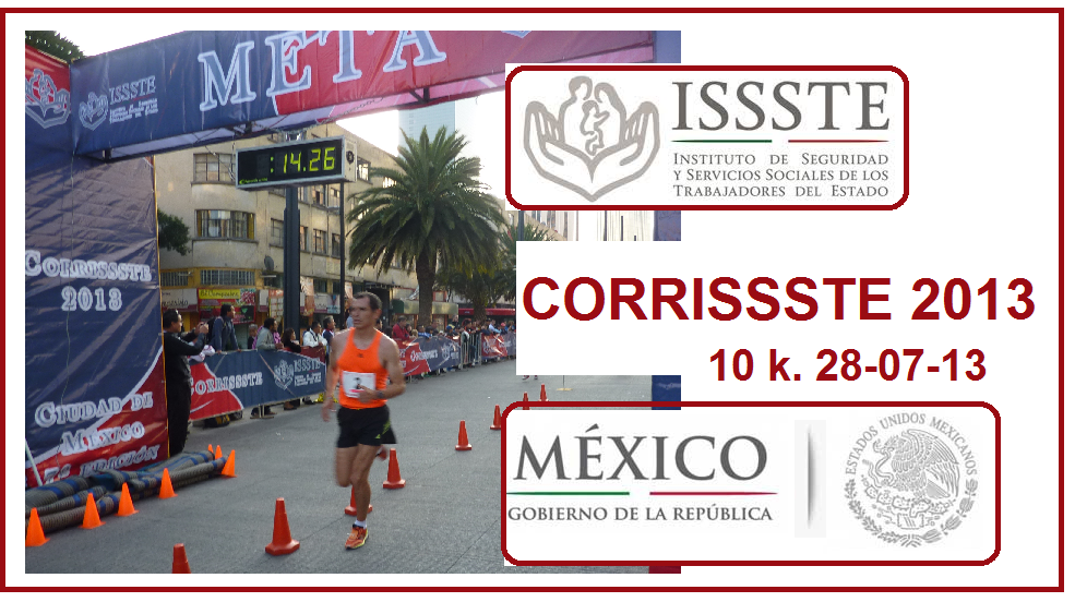 7a.EDICION Gran final CORRISSSTE Carrera Corrissste, 2013, 10km.