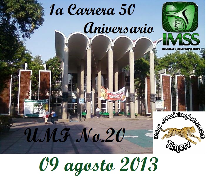 1a.CARRERA 1 k. 50 ANIVERSARIO UMF No. 20 IMSS 1a. Carrera 50 Aniversario U.M.F No. 20 IMSS