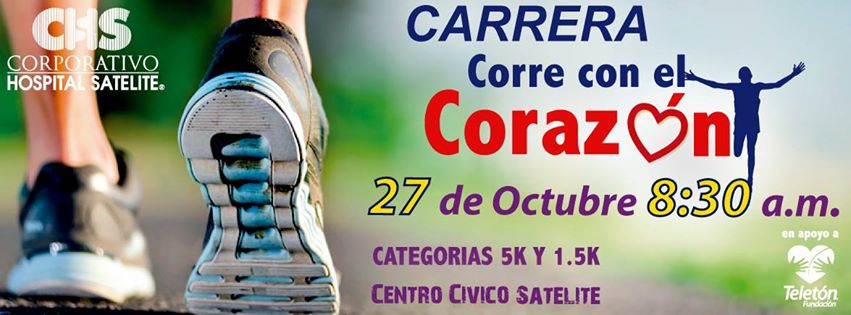 CARRERA 5K CORRE CON EL CORAZON CORPORATIVO HOSPITAL SATELITE