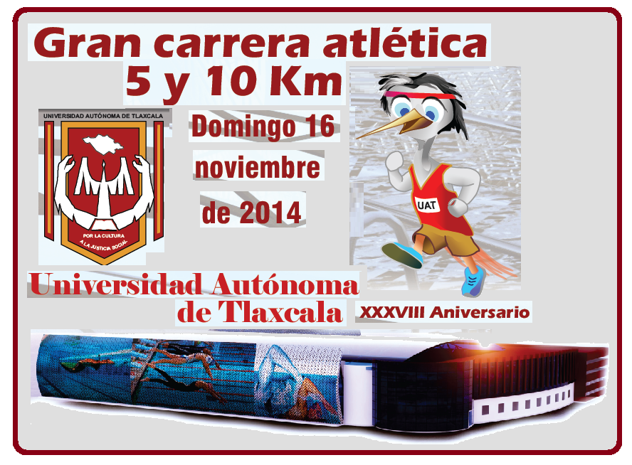 2a.GRAN CARRERA ATLETICA 5K XXXVIII ANIVERSARIO UNIVERSIDAD