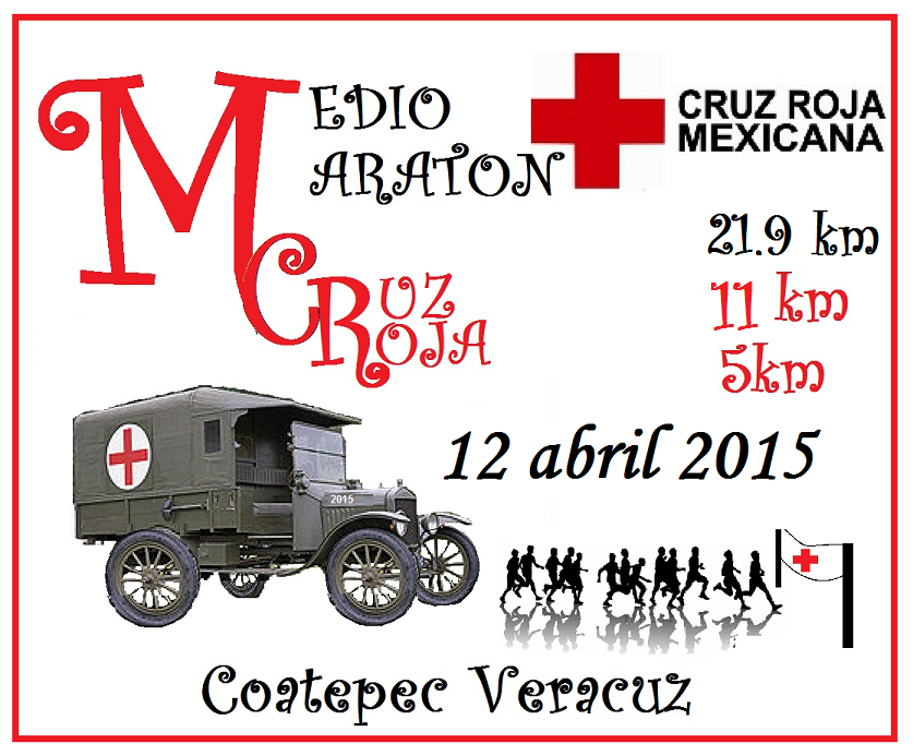 4o. MEDIO MARATON DE LA CRUZ ROJA 4o. Medio Maraton de la "CRUZ ROJA" Coatepec 2015
