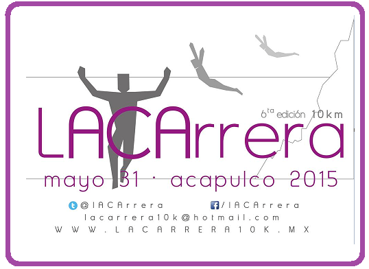 6a. CARRERA 5K Y 10K "LA ACARRERA" 2015 6a. Carrera 5km. Y 10km. "LA ACARRERA" 2015