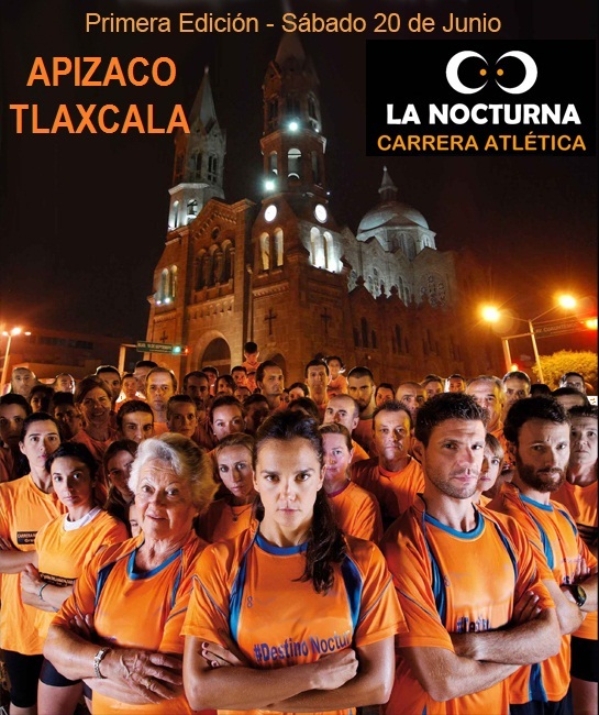 1a. CARRERA 5KM " NIGHT RUNNER " LA NOCTURNA 1a. Carrera 5km. LA NOCTURNA, APIZACO
