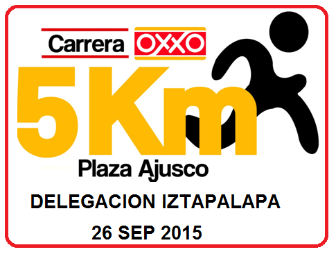 1er.CARRERA 5K OXXO PLAZA AJUSCO CARRERA 5K "OXXO" IZTAPALAPA
