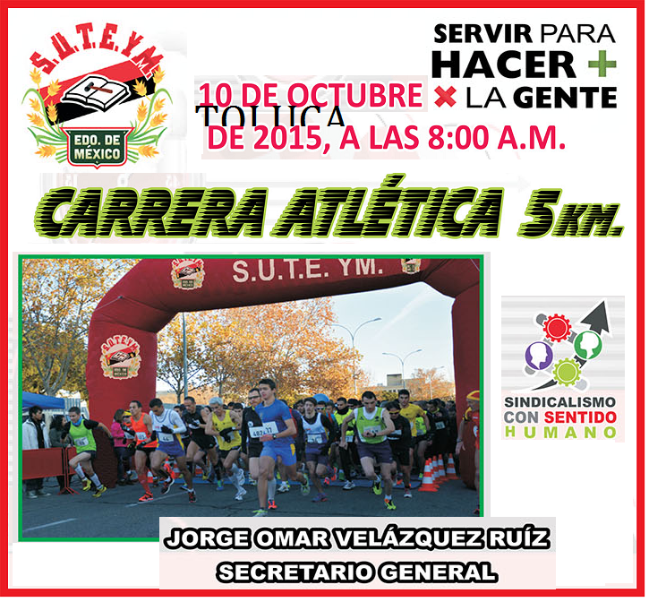 CARRERA 5K SUTEYM TOLUCA, Edo.Mex. SERVIR PARA HACER + X LA GENTE