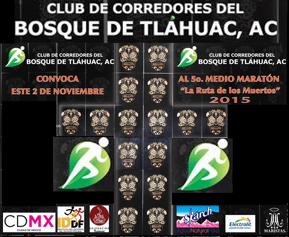 5o. MEDIO MARATON, "RUTA DE LOS MUERTOS" 21K Medio Maraton "Ruta de los Muertos" 2015