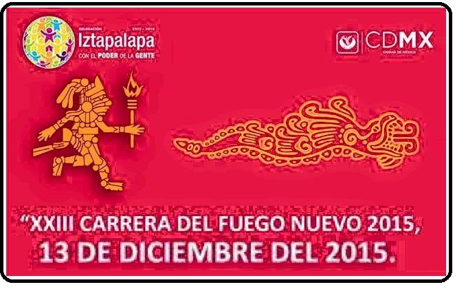 XXIII CARRERA 10 KM FUEGO NUEVO 2015 IZTAPALAPA CON EL PODER DE LA GENTE