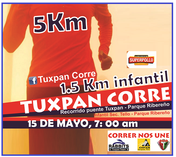 1a.CARRERA TUXPAN CORRE 5K y 1.5 infantiles 1.5 km. Y Adultos 5km.