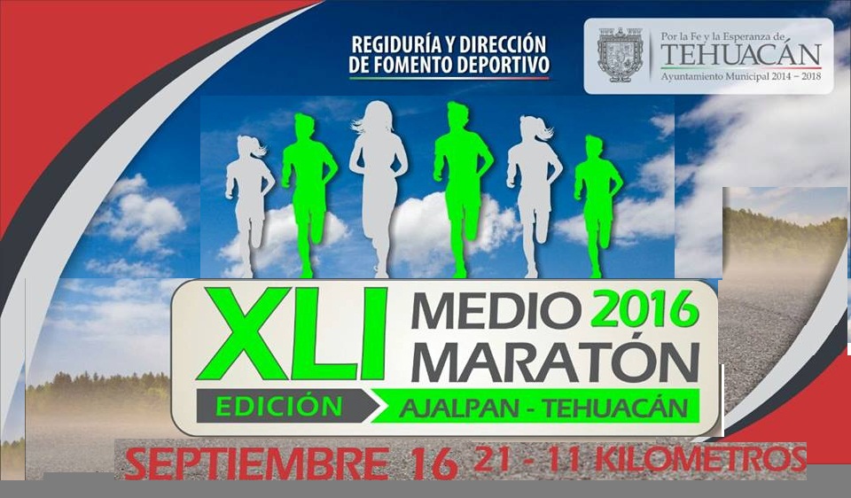 XLI MEDIO MARATON AJALPAN- TEHUACAN 2016 41 Medio Maraton Ajalpan-Tehuacan 16 Sep 2016