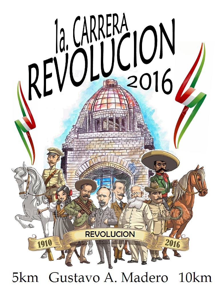 1a.CARRERA REVOLUCION MEXICANA 2016 CARRERA DE LA REVOLUCION 5K Y 10K