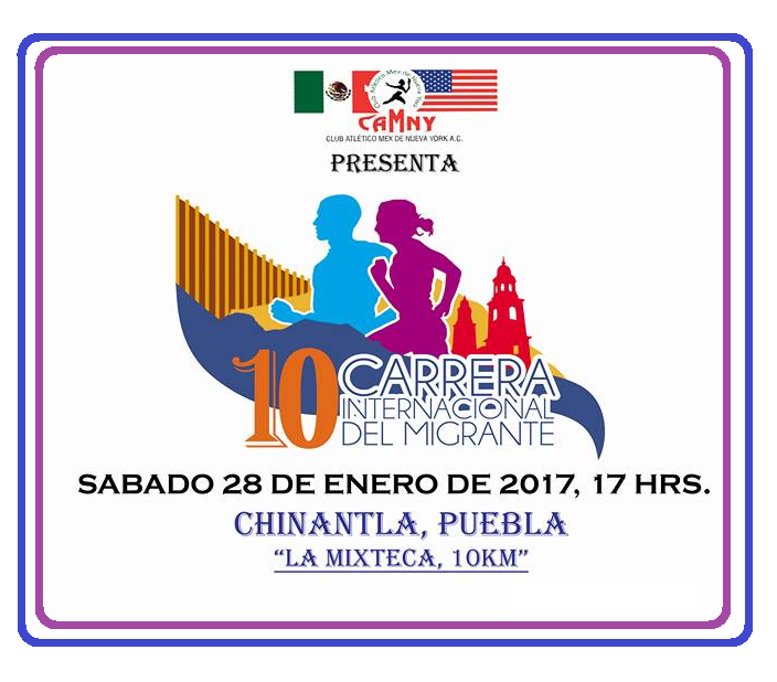 "CARRERA DEL MIGRANTE" CHINANTLA 2017 10a.CARRERA DEL MIGRANTE 10KM 2017