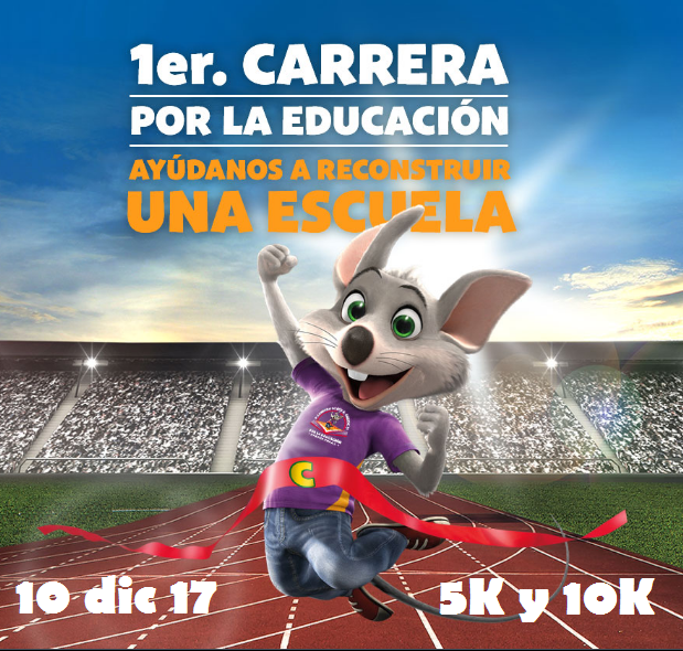 1a.CARRERA POR LA EDUCACION 2017 1a.Carrera por La Educacion Chuck E.Cheese´s