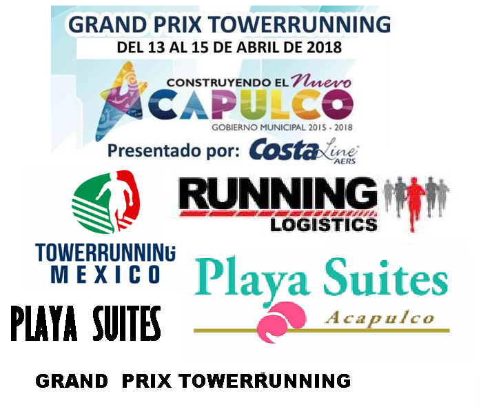 Grand Prix Towerrunning Acapulco DÍía 3 GRAND PRIX TOWERRUNNING ACAPULCO II