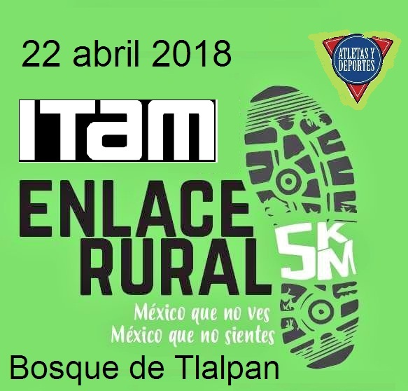CARRERA 5KM ITAM 2018 CARRERA ENLACE RURAL 5KM ITAM