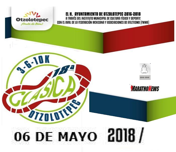 18 CARRERA 10K ,6K "OTZOLOTEPEC" CARRERA OTZOLOTEPEC 2018 10K 6K Y 3K