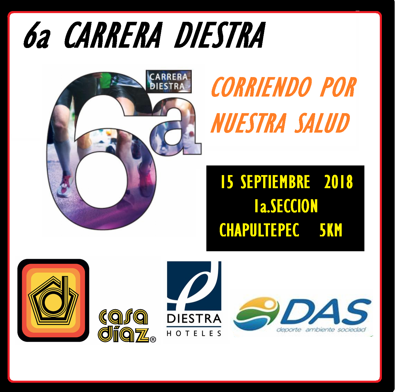 6a.CARRERA "DIESTRA" 5km. 2018 DIESTRA 5 km. Corriendo por Nuestras salud