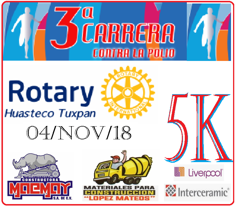 3a. CARRERA 5K CONTRA LA POLIO 2018 3a. CLUB ROTARY HUASTECO TUXPAN 5K