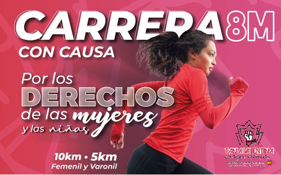 CARRERA 8M CON CAUSA   10K POR LOS DERECHOS DE LA MUJER 10K