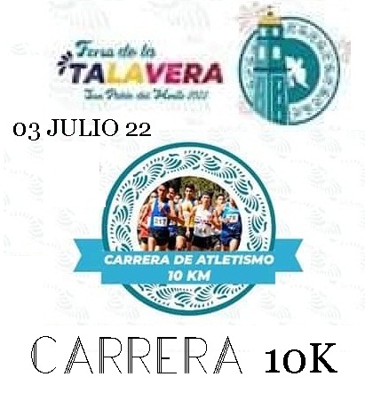 CARRERA ATLETICA 10K FERIA TALAVERA CARRERA FERIA DE LA TALAVERA 10K