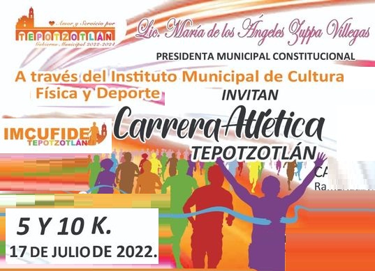 CARRERA ATLETICA 5K TEPOTZOTLAN CARRERA 5K TEPOTZOTLAN 2022