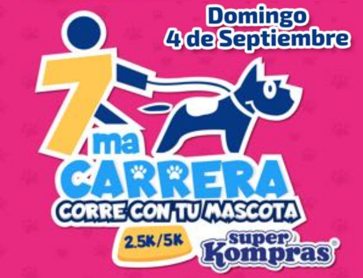 7a.CARRERA CORRE CON TU MASCOTA CARRERA SUPERKOMPRAS 2.5 Y 5K