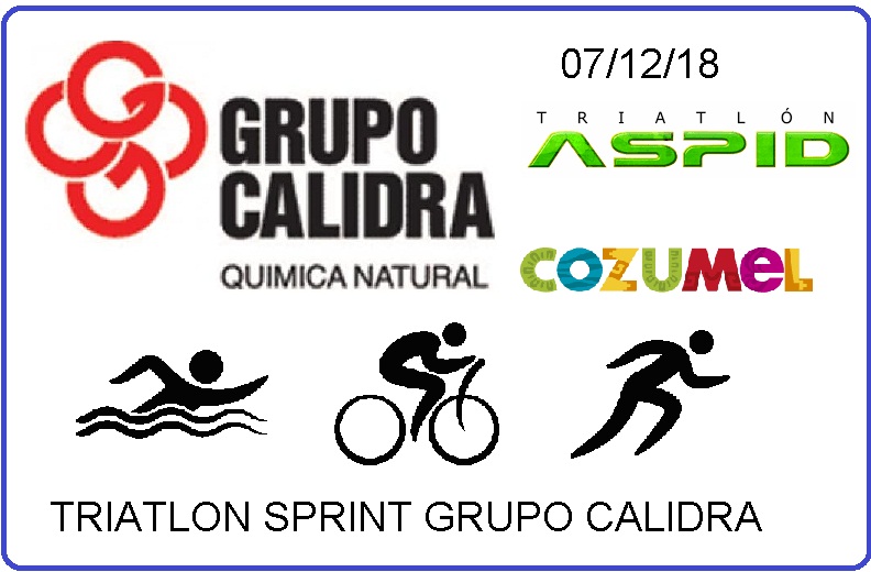 TRIATLON SPRINT "GRUPO CALIDRA" 2018 TRIATLON SPRINT COZUMEL 07/12/18