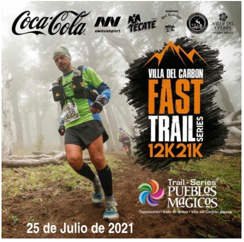 FAST TRAIL  SERIES VILLA DEL CARBON 12K Y 21K  -Trail  Puebl...