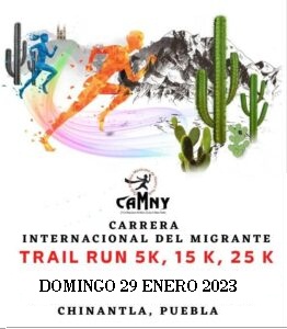 CARRERA INTERNACIONAL DEL MIGRANTE  TRAIL RUN, CHINANTLA PUE...